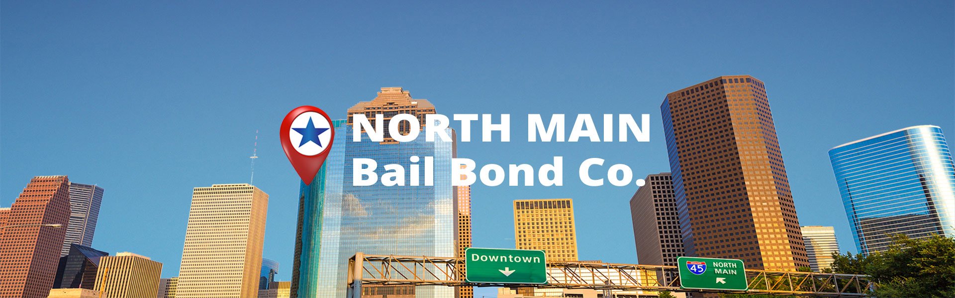 North Main Bail Bond Company in Houston